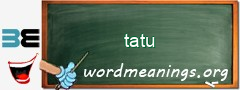 WordMeaning blackboard for tatu